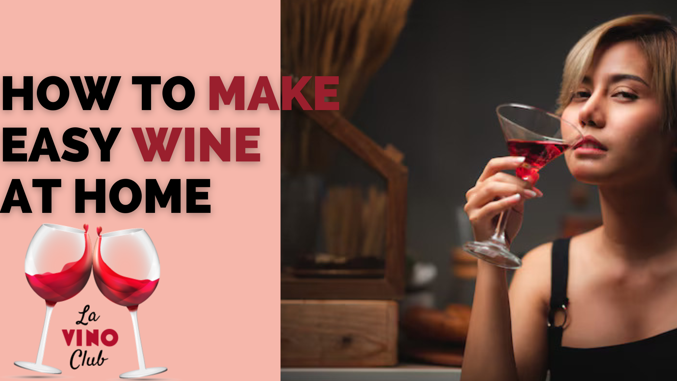 How to Make Easy Wine at Home