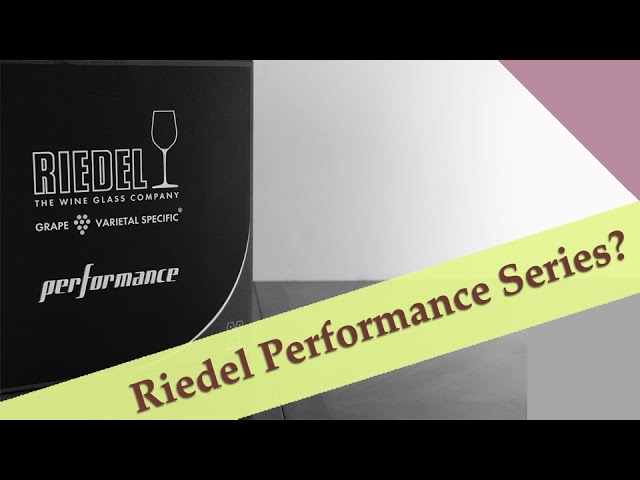 Taste Test with New Riedel Performance Sparkling Wine Glass