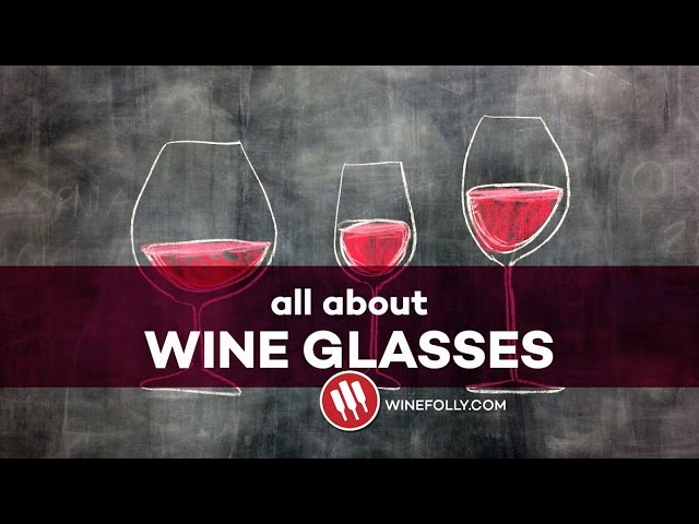 All About Wine Glasses