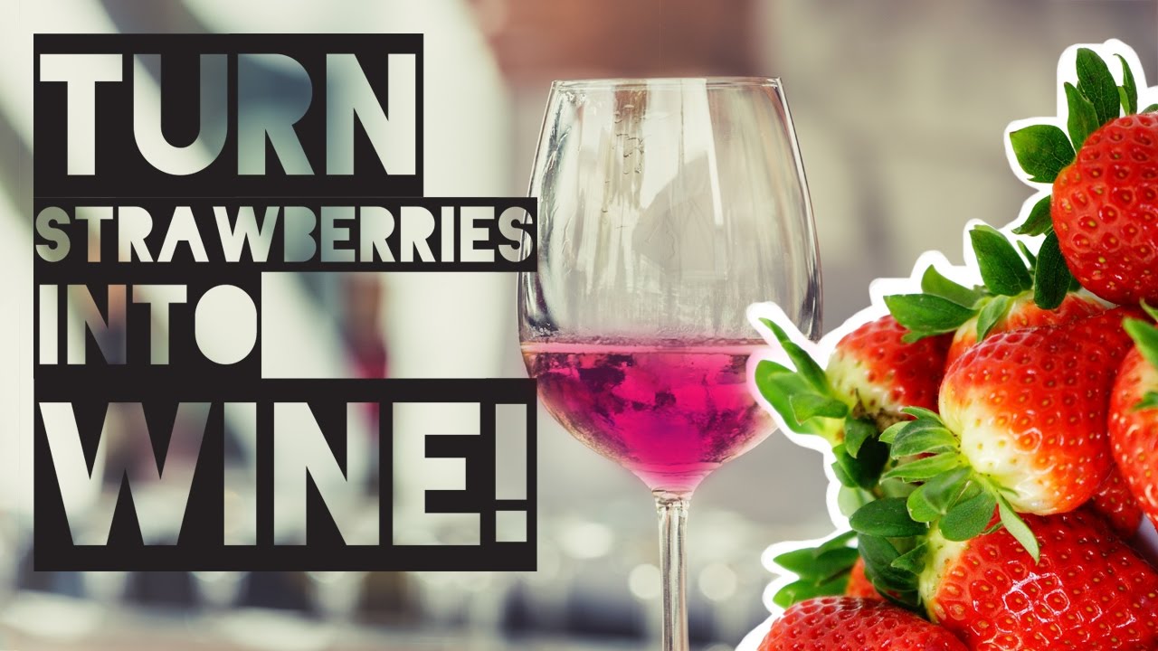 How to Make Strawberry Wine